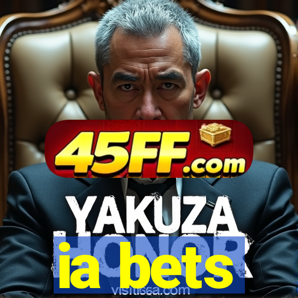 ia bets
